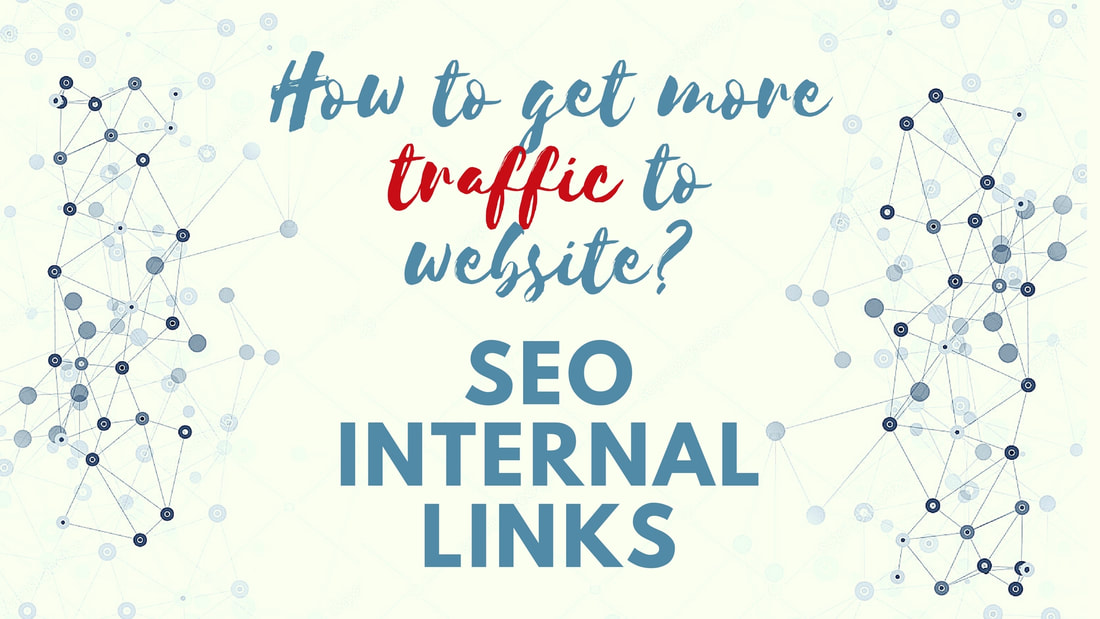 website traffic, internal links SEO